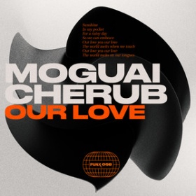 MOGUAI X CHERUB - OUR LOVE